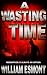 A Wasting Time