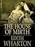 The House of Mirth: A Novel of Admonition (Twayne's Masterwork Studies)