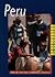Peru: mensen, politiek, economie, cultuur