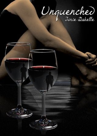 Unquenched (Kindle Edition)