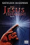 Das Jesus-Testament by Kathleen McGowan