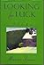 Looking for Luck: Poems