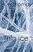 Thin Ice