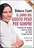 Il Libro del Giusto Peso per Sempre by Debora Conti