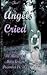 Angels Cried by Stephen L. Wilson