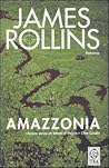Amazzonia by James Rollins