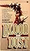 Blood and Dust