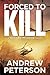 Forced to Kill (Nathan McBr...
