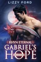 Gabriel's Hope (Rhyn Eternal, #1)