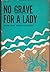 No Grave for a Lady (Black ...