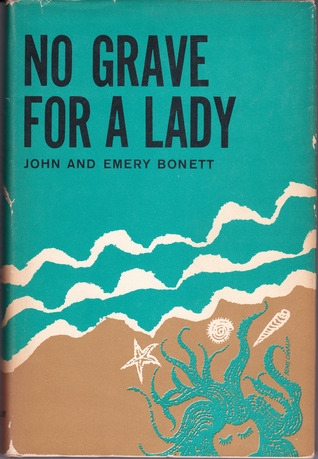 No Grave for a Lady (Black Dagger Crime Series)
