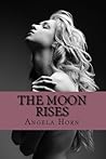 The Moon Rises (Gigi Monroe, #1)