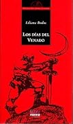 Los días del venado (La saga de los confines, #1)