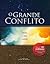 O Grande Conflito
