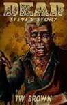 Dead by T.W. Brown