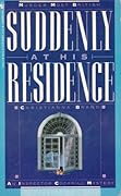 Suddenly at His Residence