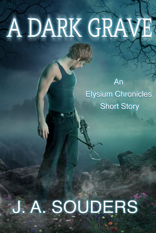 A Dark Grave (The Elysium Chronicles #0.5)