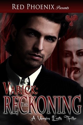 Varick: The Reckoning (A Vampire Erotic Thriller)