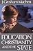 Education, Christianity, and the State