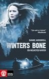 Winter's Bone - En helvetes vinter by Daniel Woodrell