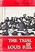 The Trial of Louis Riel