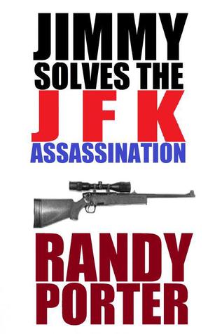 Jimmy Solves the JFK Assassination