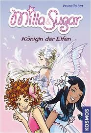 Königin der Elfen (Milla & Sugar, #4)