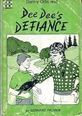 Danny Orlis and DeeDee's Defiance