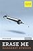 Erase Me (Positron, #3)
