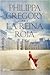 La reina roja by Philippa Gregory