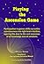 Playing the Ascension Game: Paraticipation in games shifts our entire consciousness into right-brain intuition, opening the door to the vast resources of all knowledge and all solutions. (Volume 3)