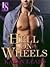 Hell on Wheels by Karen Leabo