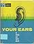 Your Ears