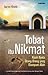 Tobat Itu Nikmat: Kisah Nyata Orang-Orang yang Diampuni Allah