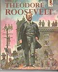 Meet Theodore Roosevelt