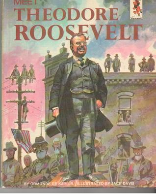 Meet Theodore Roosevelt (Step-Up Books)