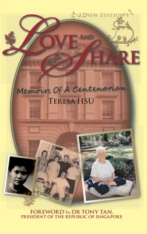 Love And Share: Memoirs Of A Centenarian (Hardcover)