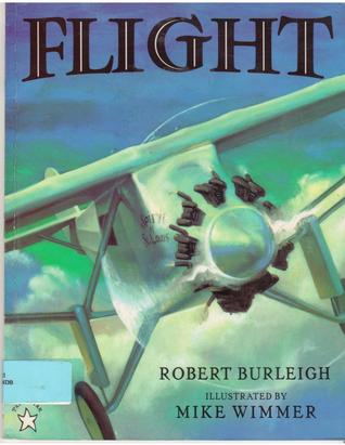 Flight: The journey of Charles Lindbergh (Paperback)