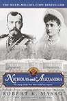 Nicholas and Alexandra by Robert K. Massie