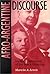 Afro-Argentine Discourse: Another Dimension of the Black Diaspora