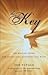 The Key: The Missing Secret for Attracting Anything You Want