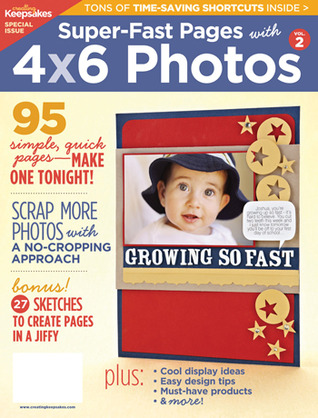 Super Fast Pages with 4x6 Photos Volume 2 (Unknown Binding)