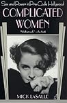Complicated Women: Sex and Power in Pre-Code Hollywood