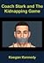 Coach Stark and The Kidnapping Game