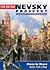 The Entire Nevsky Prospekt: From the Admiralty to the St. Alexander Nevsky Monastery
