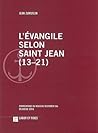 L'Evangile selon saint Jean (13-21): Commentaire du Nouveau Testament, No IVb, deuxième série