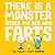 There is a Monster Under My...