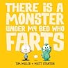 There is a Monster Under My Bed Who Farts