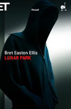 Lunar Park (Einaudi tascabili. Scrittori) (Italian Edition)