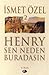 Henry Sen Neden Buradasın-2